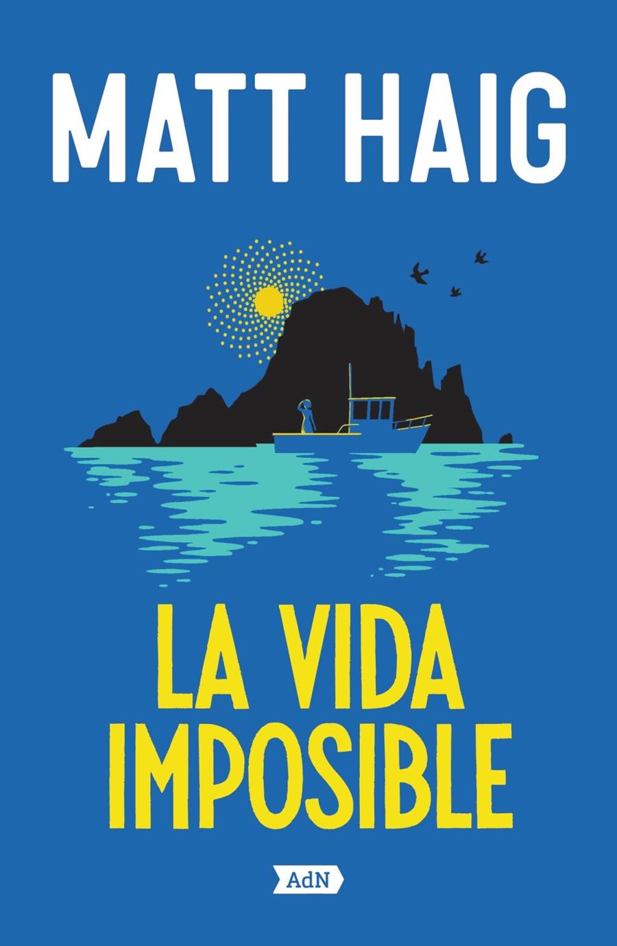 La vida imposible | 9788410138469 | Haig, Matt | Llibreria Sendak