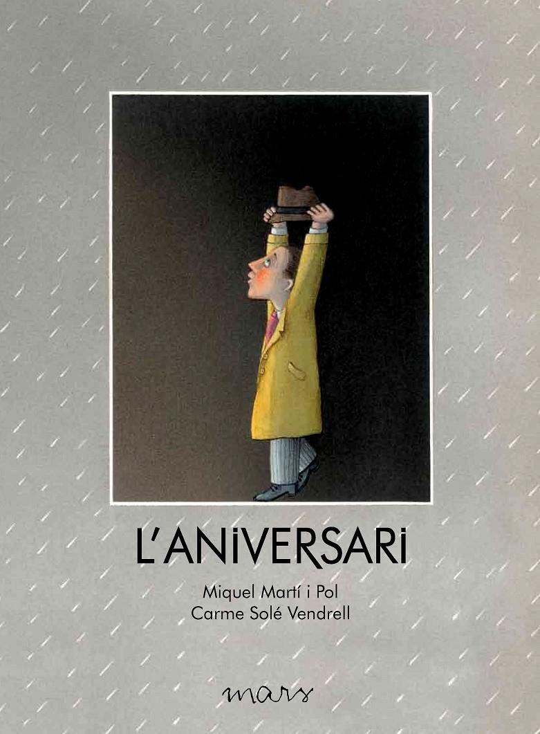 L'Aniversari | 9788492748730 | Martí i Pol, Miquel/Solé Vendrell, Carme | Llibreria Sendak