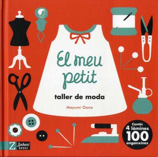 El meu petit taller de moda | 9788417374983 | Oono, Mayumi | Librería Sendak