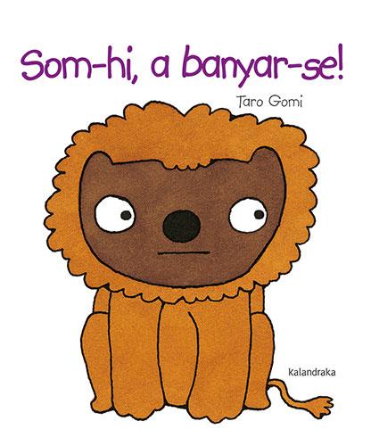 Som-hi, a banyar-se! | 9788418558702 | Gomi, Taro | Librería Sendak