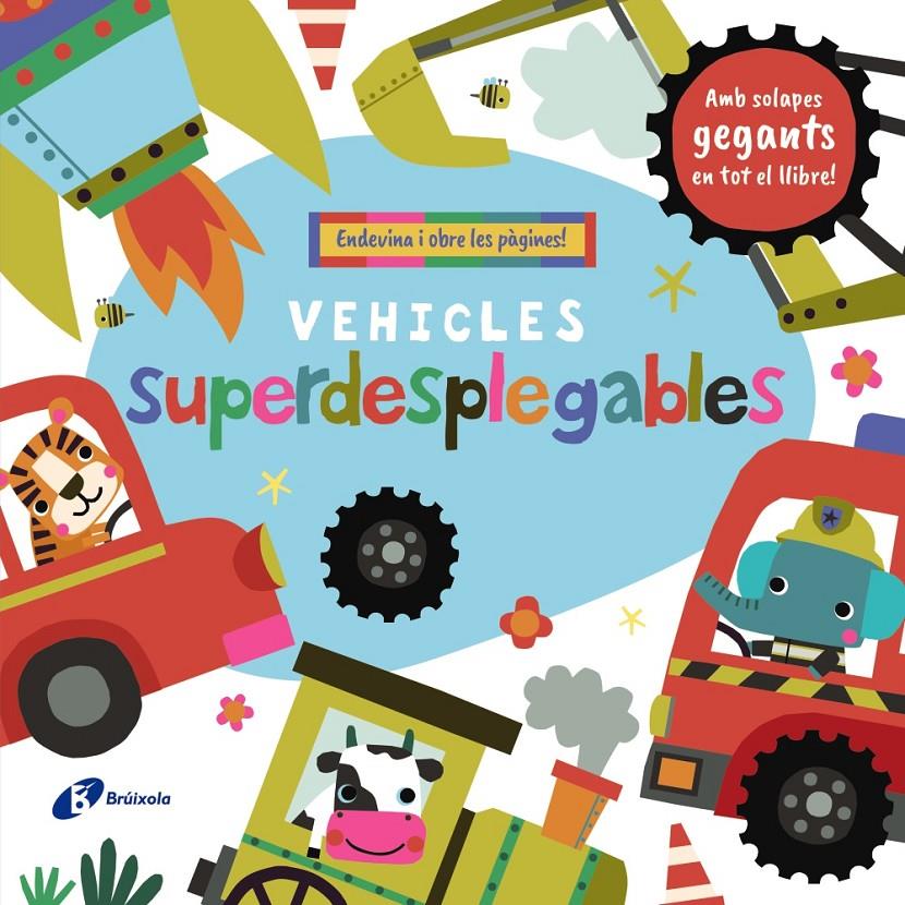 Vehicles superdesplegables | 9788413495170 | Lock, Sara | Llibreria Sendak