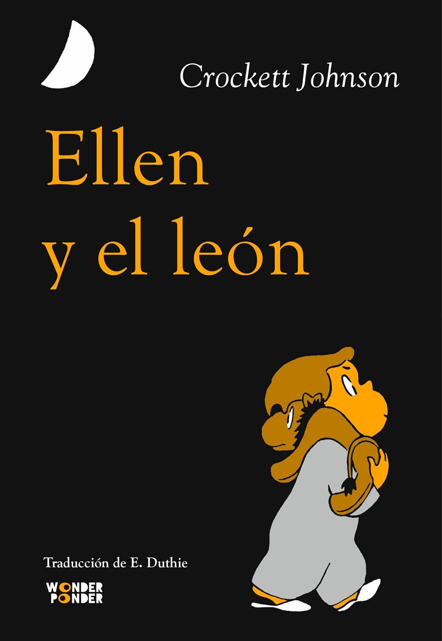 Ellen y el león | 9788412872736 | Crockett Johnson | Llibreria Sendak