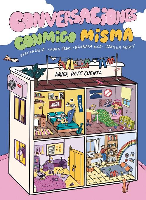 Conversaciones conmingo misma | 9788419621030 | Precariada/Alca, Bàrbara/Martí, Daniella/Árbol, Laura | Librería Sendak