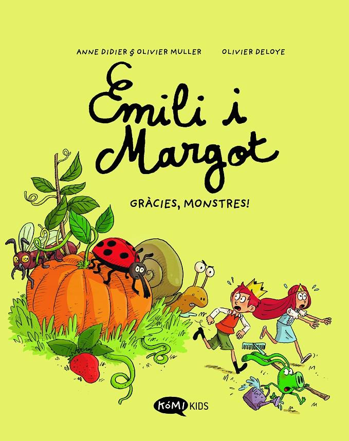 Emili i Margot 4 - Gràcies, monstres! | 9788419183439 | Didier, Anne/Muller, Olivier | Librería Sendak