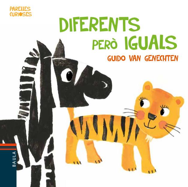 Diferents però iguals | 9788447935390 | Van Genechten, Guido | Llibreria Sendak