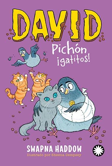 David Pichón ¡gatitos! | 9788410090514 | Haddow, Swapna/Dempsey, Sheena | Llibreria Sendak