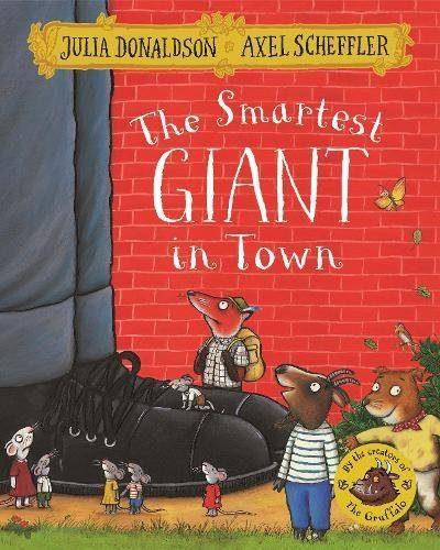 The Smartest Giant in Town | 9781509812530 | Donaldson, Julia/ Scheffler, Axel | Llibreria Sendak