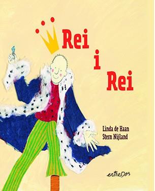 Rei i Rei | 9788418900419 | Nijland, Stern/de Haan, Linda | Librería Sendak