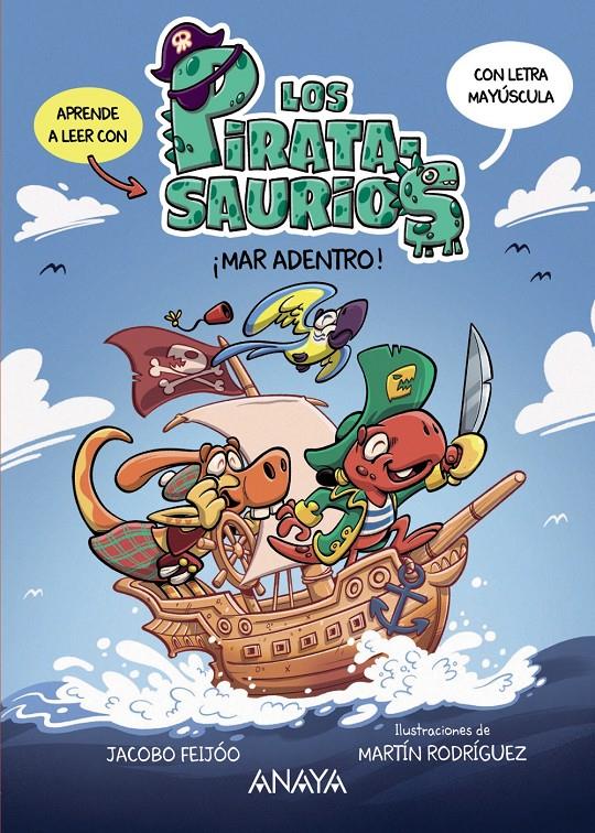 Los piratasaurios 1. ¡Mar adentro! | 9788414342985 | Feijóo, Jacobo | Librería Sendak