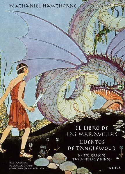 El libro de las maravillas / Cuentos de Tanglewood | 9788484288985 | Hawthorne, Nathaniel | Llibreria Sendak