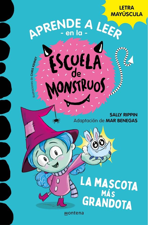 La Escuela de Monstruos 1 - La mascota más grandota | 9788418483189 | Rippin, Sally / Benegas, Mar | Llibreria Sendak