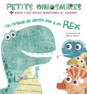 Un raspall de dents per a en Rex | 9788468254548 | Librería Sendak