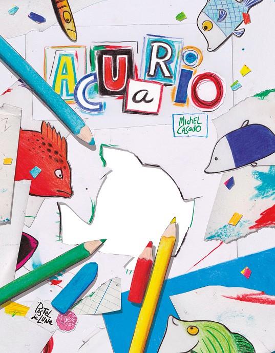 Acuario | 9788416427284 | Casado, Michel | Llibreria Sendak
