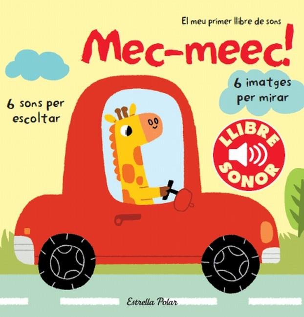 Mec-meec! El meu primer llibre de sons | 9788499327907 | Autors, Diversos/Billet, Marion | Llibreria Sendak