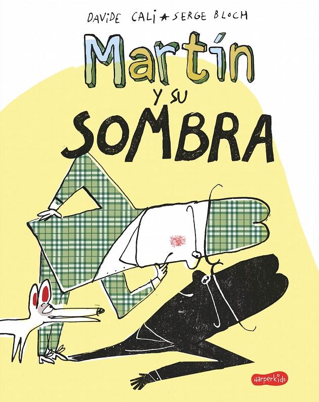 Martín y su sombra | 9788417222369 | Cali, Davide | Llibreria Sendak