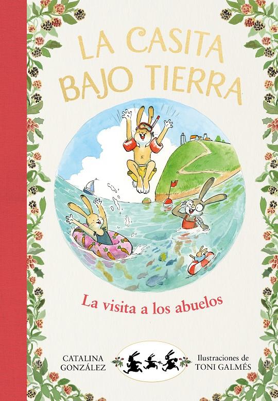 La casita bajo tierra 4. La visita a los abuelos | 9788417921057 | Gónzalez Vilar, Catalina | Llibreria Sendak