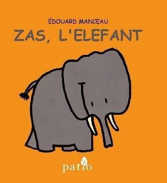 Zas, l'elefant | 9788416256754 | Manceau, Édouard | Librería Sendak