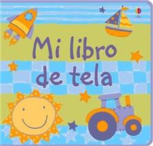 Mi primer libro de tela azul | 9781409586258 | Watt Fiona | Llibreria Sendak