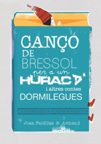 Cançó de bressol per a un huracà i altres contes dormilegues | 9788461785698 | Rioné Tortajada, Joan | Llibreria Sendak