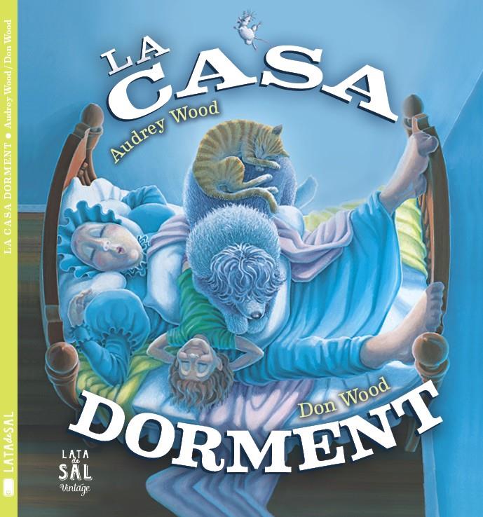La casa dorment | 9788494469855 | Wood, Audrey | Librería Sendak