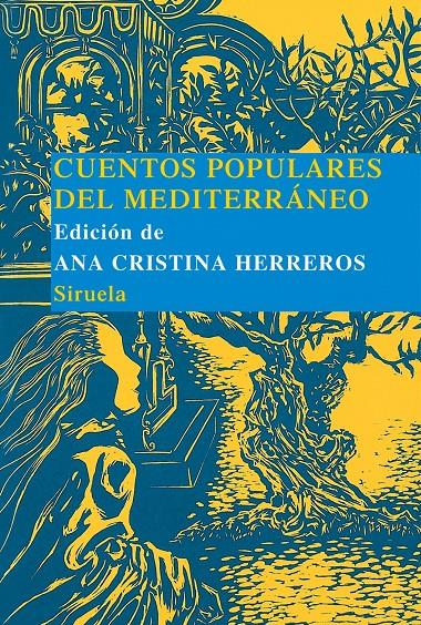 Cuentos populares del Mediterráneo | 9788498410525 | Herreros, Ana Cristina | Librería Sendak