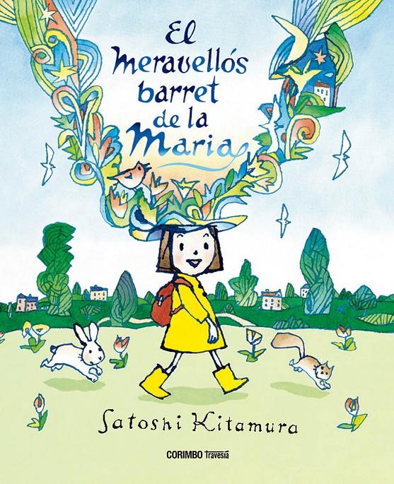 El meravellós barret de la Maria | 9788412854718 | Satoshi Kitamura | Llibreria Sendak