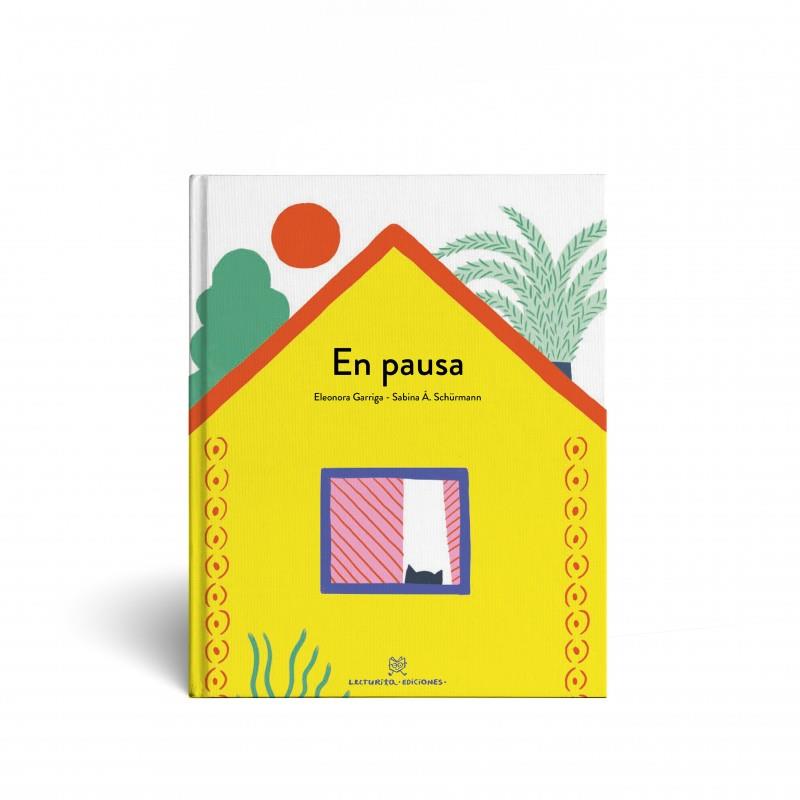 En pausa | 9789874767998 | Garriga, Eleonora / Schürmann, Sabina A. | Llibreria Sendak