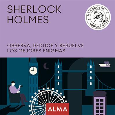 Sherlock Holmes. Observa, deduce y resuelve sus mejores enigmas | 9788417430931 | VV.AA. | Llibreria Sendak