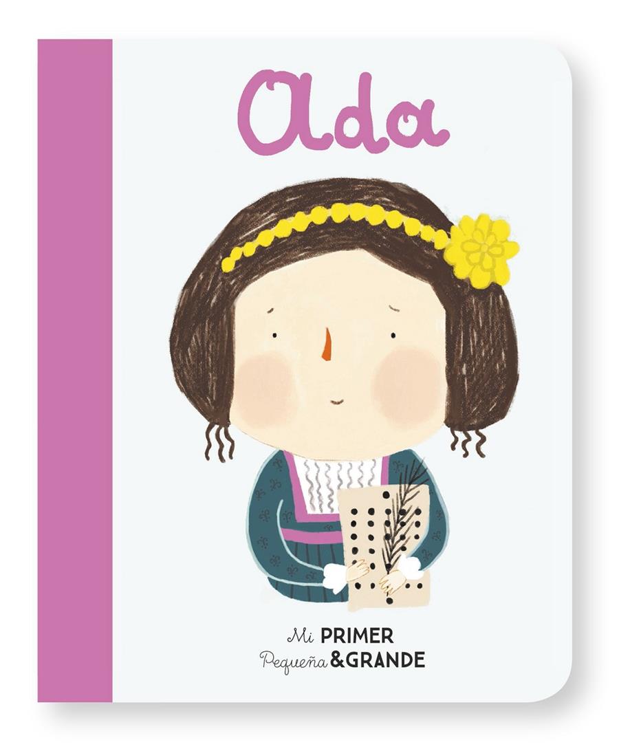 Mi Primer Pequeña & Grande Ada | 9788490655337 | Sánchez Vegara, Isabel | Librería Sendak