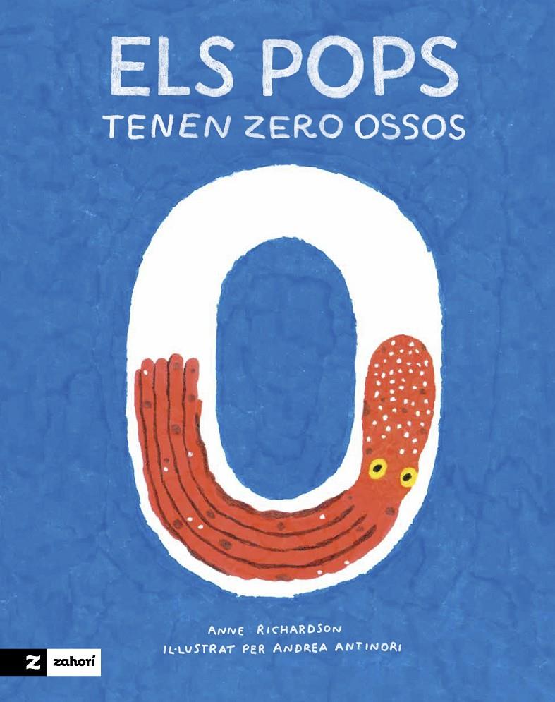 Els pops tenen zero ossos | 9788419532473 | Richardson, Anne | Llibreria Sendak