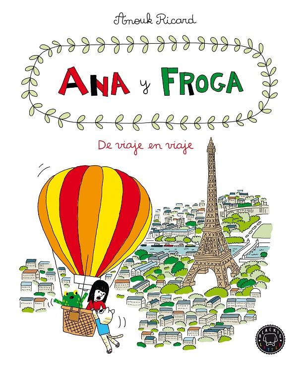 Ana y Froga 5. De viaje en viaje | 9788418187711 | Ricard, Anouk | Librería Sendak