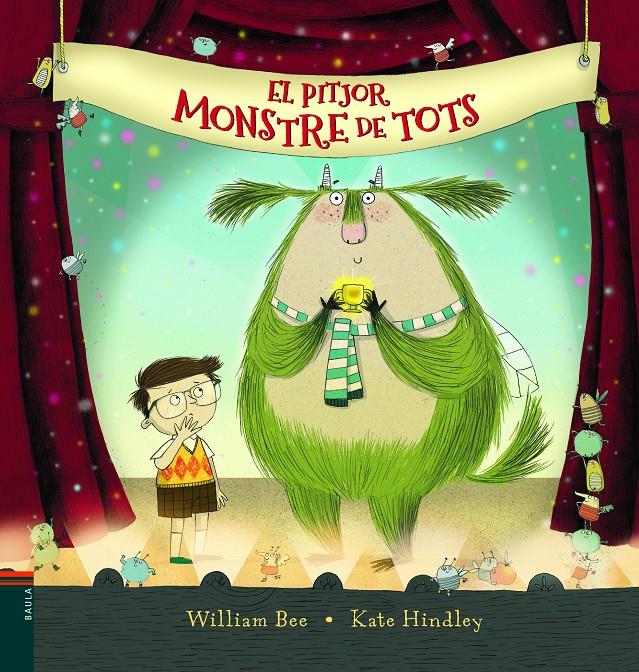 El pitjor monstre de tots | 9788447938155 | Bee, William | Llibreria Sendak