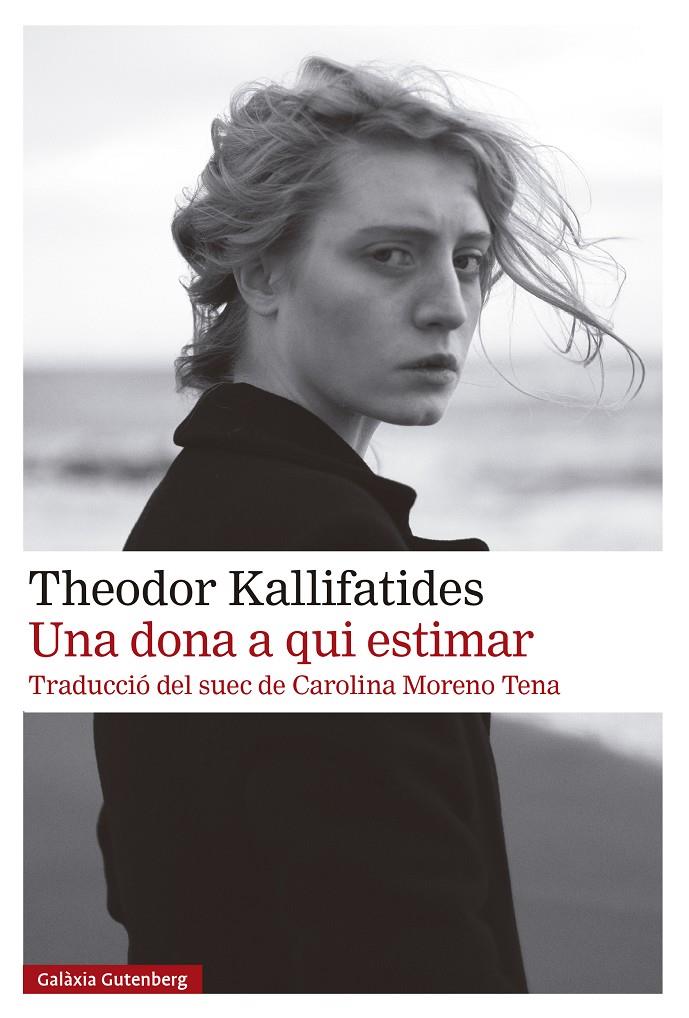 Una dona a qui estimar | 9791387605100 | Kallifatides, Theodor | Llibreria Sendak
