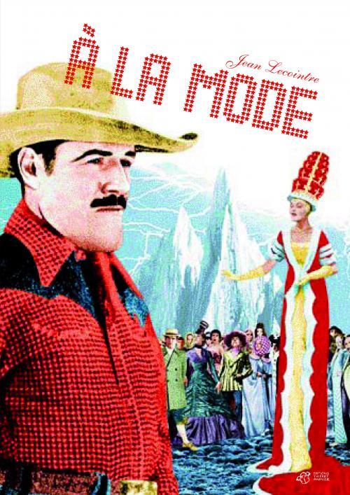 À la mode | 9782844208330 | Lecointre, Jean | Librería Sendak