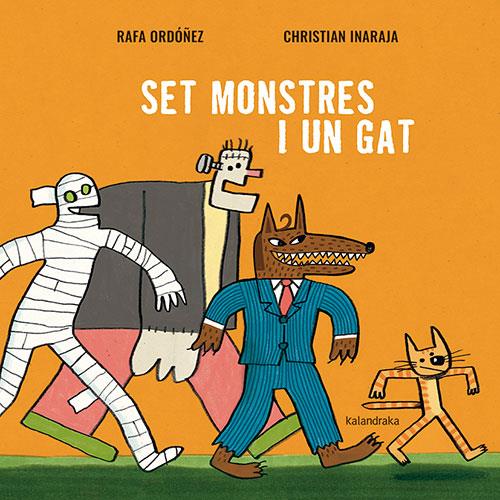 Set monstres i un gat | 9788418558764 | Ordóñez, Rafa | Llibreria Sendak