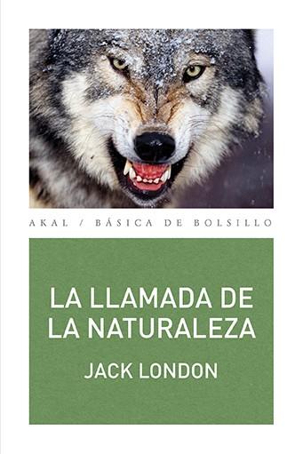 La llamada de la naturaleza | 9788446041733 | London, Jack | Librería Sendak