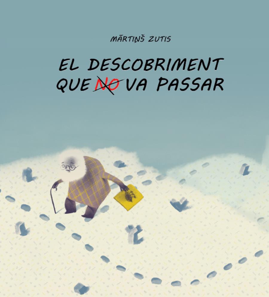 El descobriment que no va passar | 9788418232213 | Zutis, Martinš | Llibreria Sendak