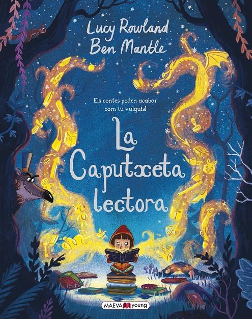 La caputxeta lectora | 9788417108304 | Rowland, Lucy/Mantle, Ben | Llibreria Sendak