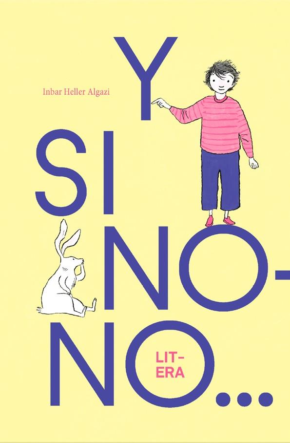 Y si Nono... | 9788412683516 | Inbar Heller Algazi | Llibreria Sendak