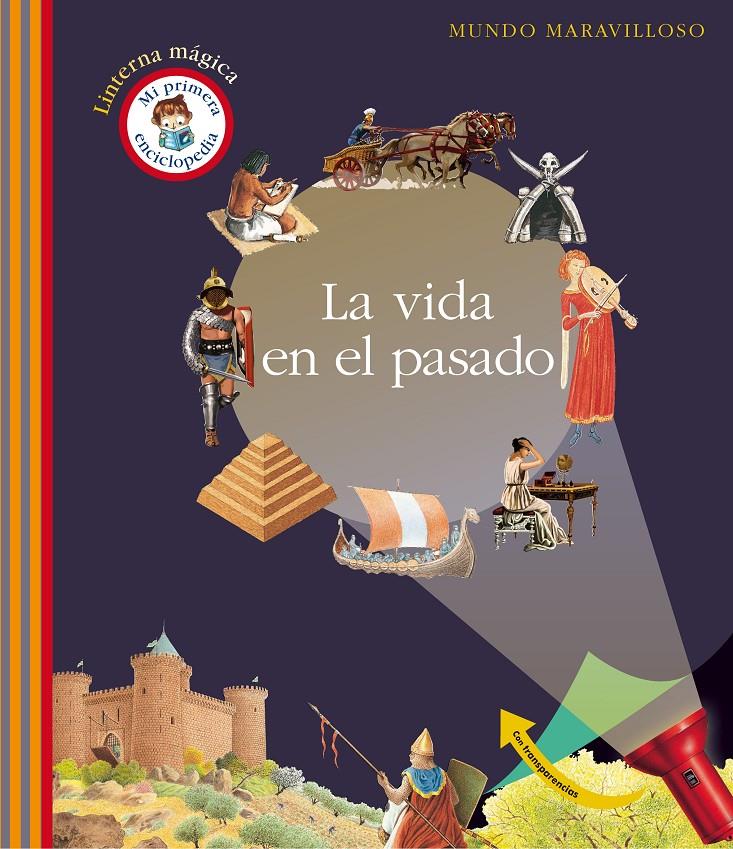 La vida en el pasado | 9788467583946 | Moignot, Daniel | Librería Sendak