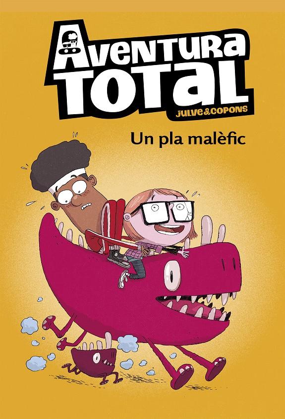 Aventura total 2 - Un pla malèfic | 9788448853143 | Julve, Òscar/Copons, Jaume | Llibreria Sendak