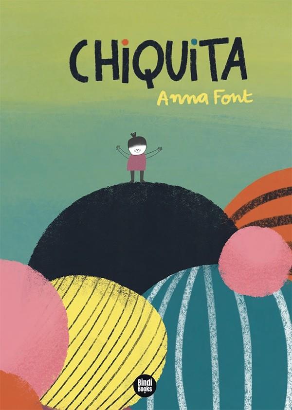 Chiquita | 9788418288470 | Font García, Anna | Librería Sendak