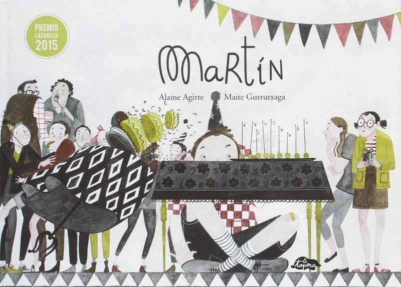 Martín | 9788461749171 | Gurrutxaga Otamendi, Maite | Llibreria Sendak