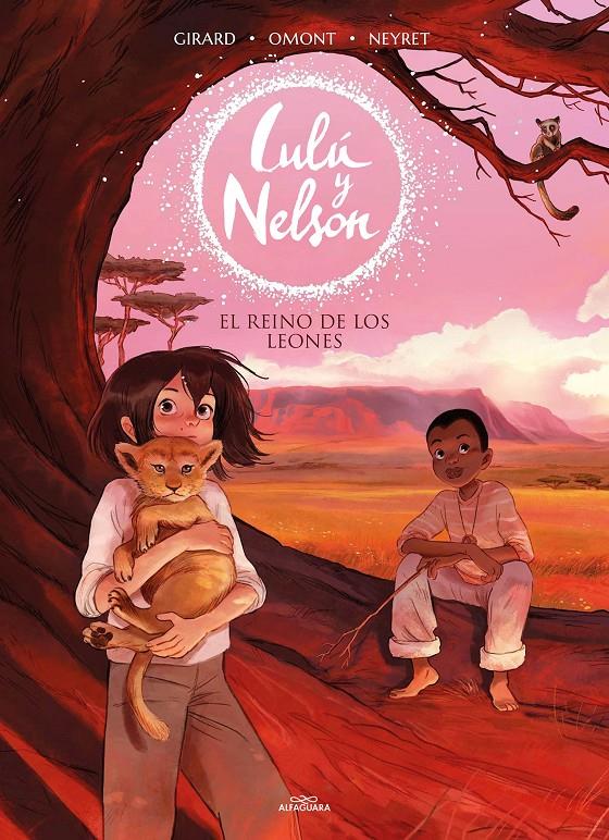 Lulú y Nelson 2 -  El reino de los leones  | 9788420456911 | Neyret, Aurélie / Omont, Jean-Marie | Llibreria Sendak