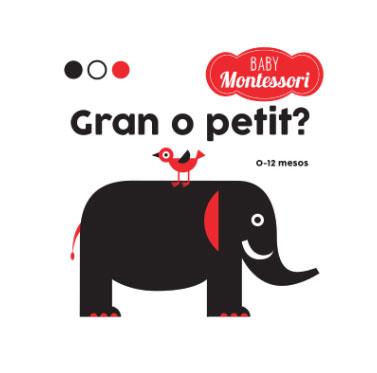 Baby Montessori Gran o petit? | 9788468221779 | Equipo Editorial | Librería Sendak