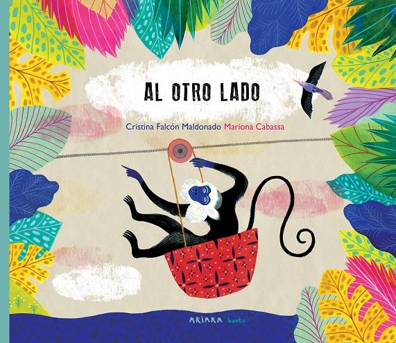 Al otro lado | 9788417440848 | Falcón Maldonado, Cristina | Librería Sendak