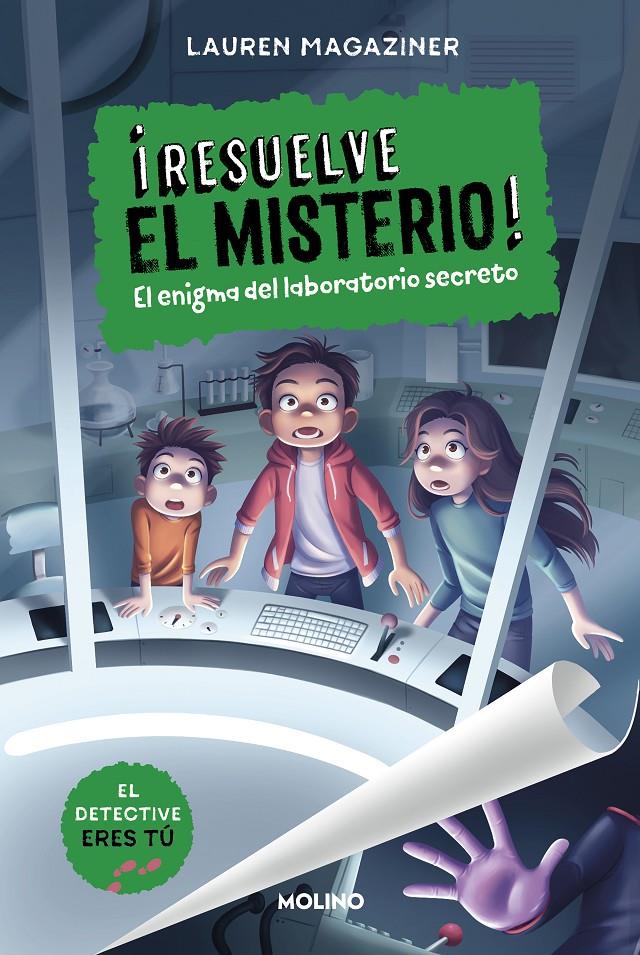 ¡Resuelve el misterio! 6 - El enigma del laboratorio secreto | 9788427241633 | Magaziner, Lauren | Llibreria Sendak