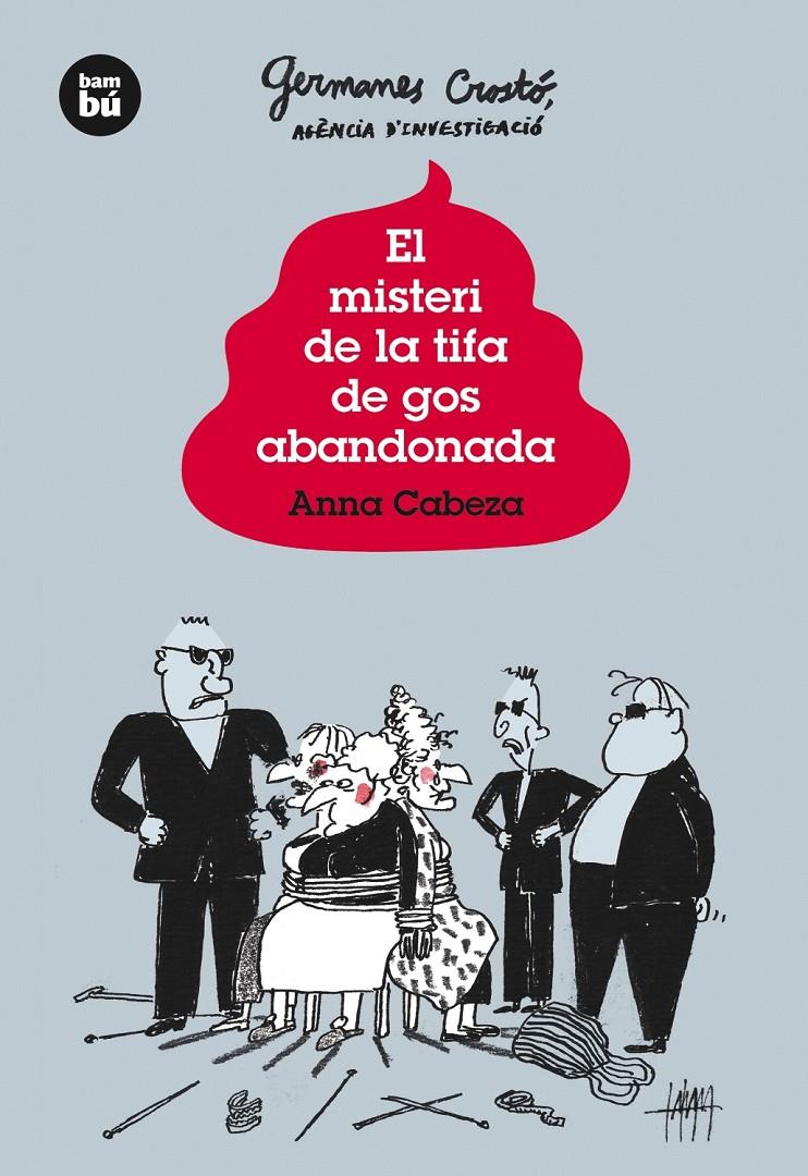 Germanes Crostó, agència d'investigació - El misteri de la tifa de gos abandonada | 9788483432020 | Cabeza, Anna | Librería Sendak