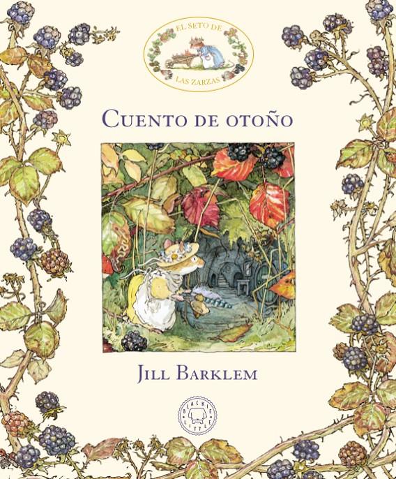 El Seto de las Zarzas. Cuento de otoño | 9788417059880 | Barklem, Jill | Librería Sendak