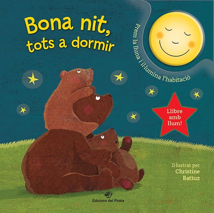 Bona nit, tots a dormir | 9788417207212 | Paradis, Anne | Librería Sendak